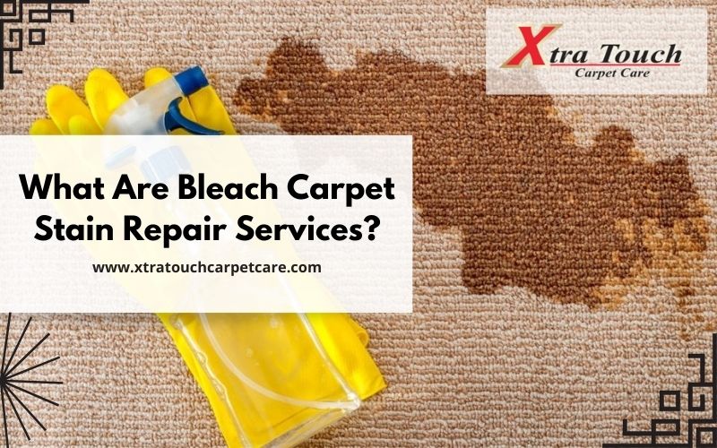 what-are-bleach-carpet-stain-repair-service