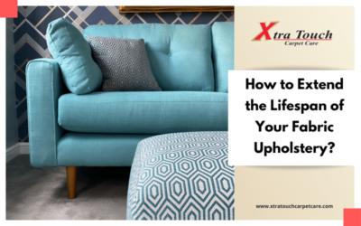 How to Extend the Lifespan of Your Fabric Upholstery?